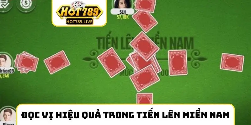 Cách đọc vị hiệu quả trong Tiến Lên miền Nam