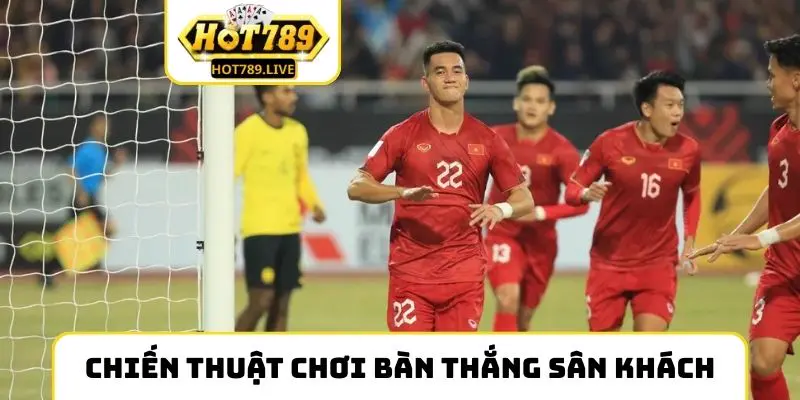 Chiến thuật cực hay để chơi bàn thắng sân khách