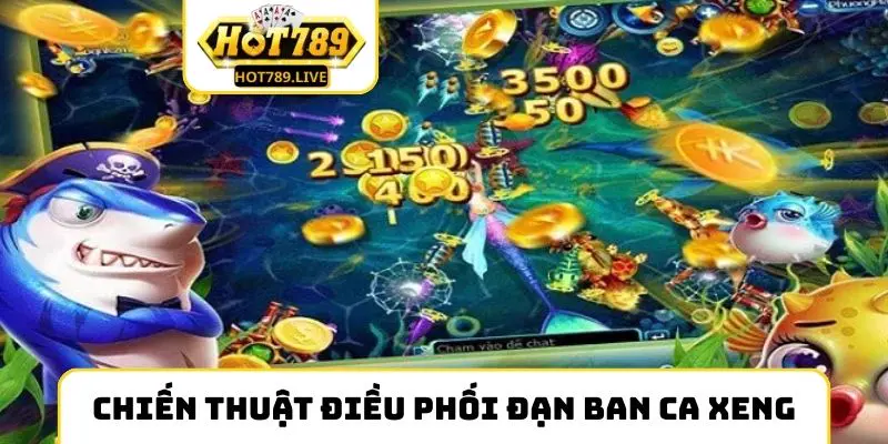 Chiến thuật điều phối đạn của ban ca Xeng