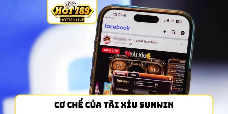 Cơ chế của Tài Xỉu Sunwin