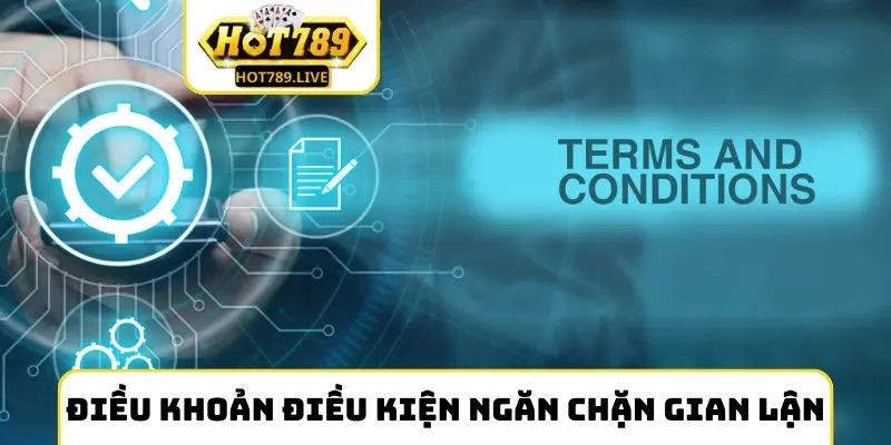 Điều khoản điều kiện về ngăn chặn gian lận
