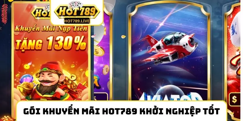 Gói khuyến mãi Hot789 khởi nghiệp tốt