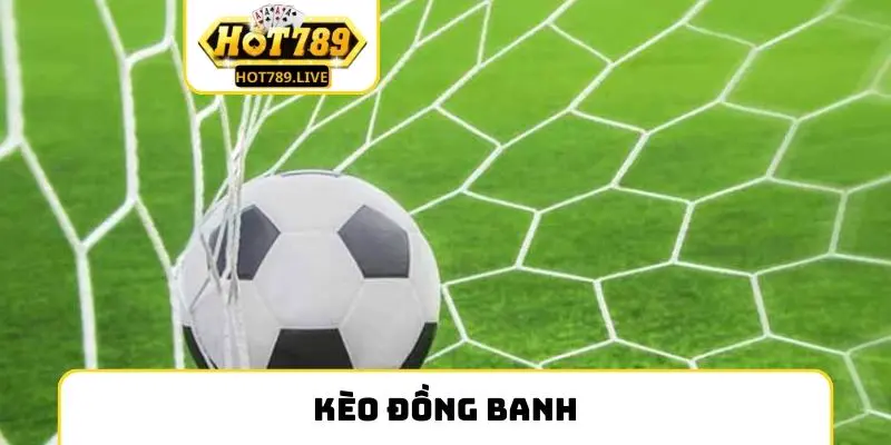 Kèo Đồng Banh